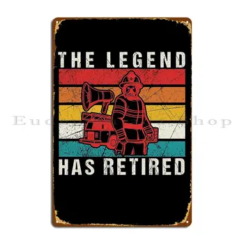 Легенда ушла на пенсию, Винтажный пожарный на пенсии, Металлическая вывеска, дизайн паба Garage Club, Железная Жестяная вывеска, плакат